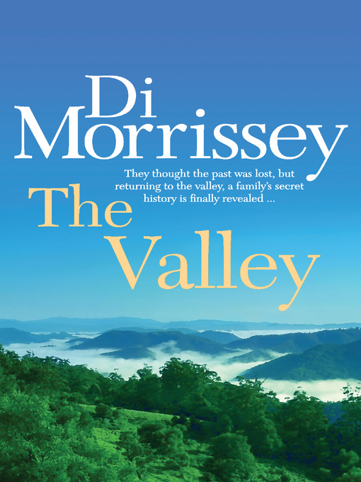Title details for The Valley by Di Morrissey - Wait list